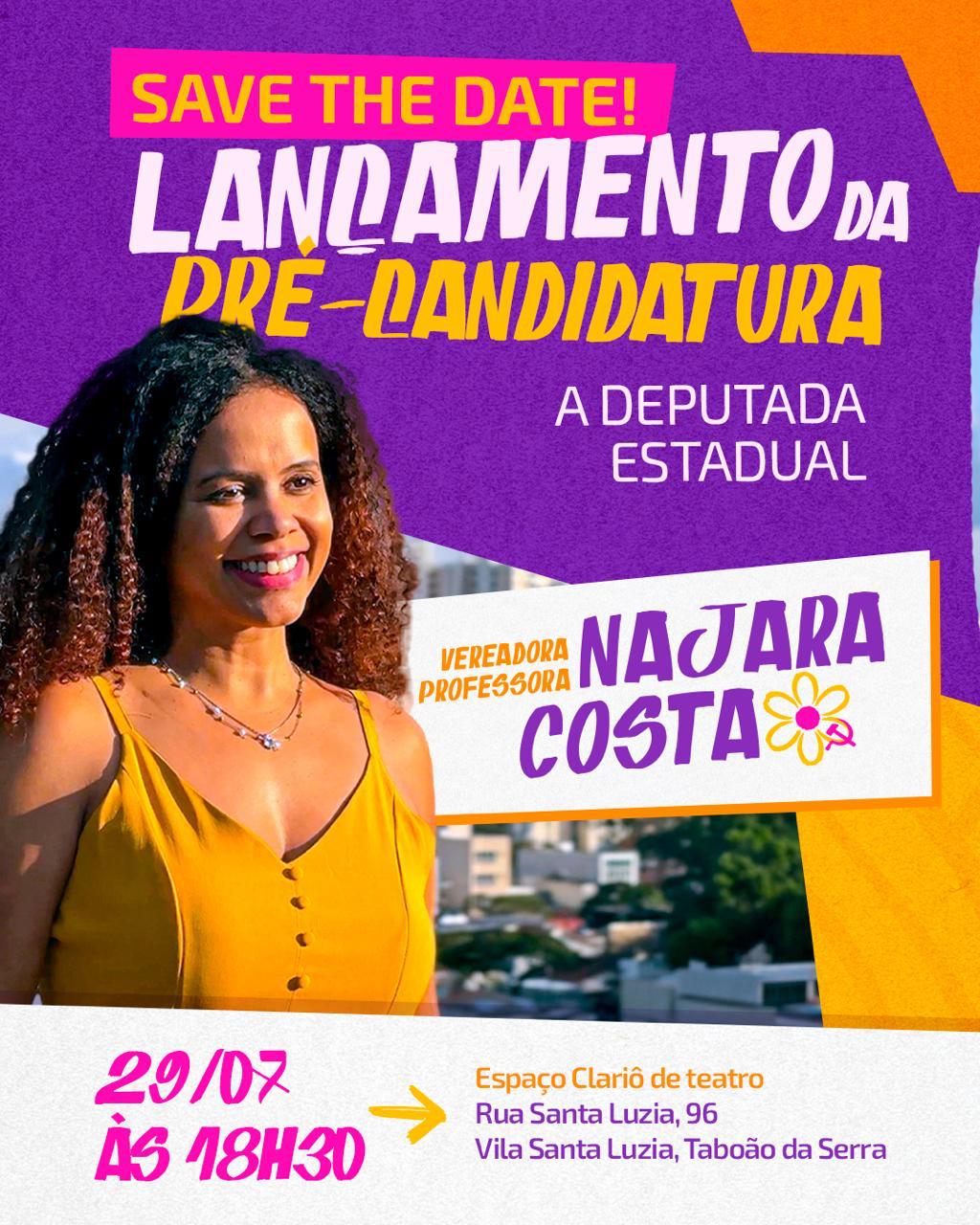 Lançamento oficial da candidatura da Vereadora Professora Najara Costa a deputada estadual